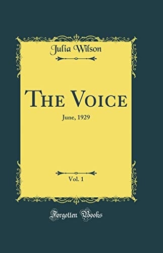 The Voice, Vol. 1 June, 1929 (Classic Reprint)