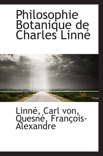 Philosophie Botanique de Charles Linné (French Edition)