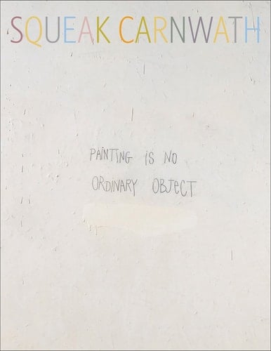 Squeak Carnwath Painting is No Ordinary Object