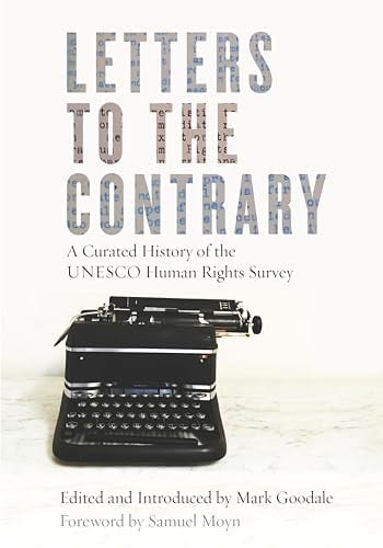 Letters to the Contrary A Curated History of the UNESCO Human Rights Survey