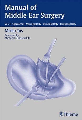Manual of Middle Ear Surgery