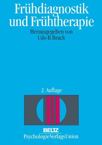 Frühdiagnostik und Frühtherapie psychologische Behandlung von entwicklungs- und verhaltensgestörten Kindern
