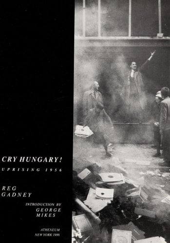 Cry Hungary: Uprising 1956
