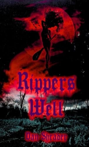 Rippers Well (Born Cursed)