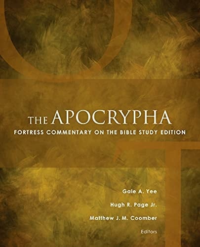 The Apocrypha Fortress Commentary on the Bible Study Edition