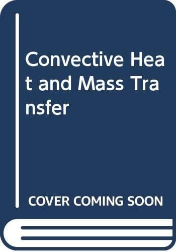 Convective Heat and Mass Transfer