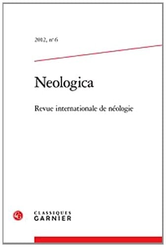 Neologica N° 6, 2012