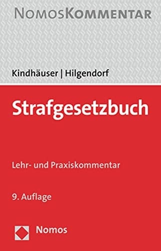Strafgesetzbuch Lehr- und Praxiskommentar