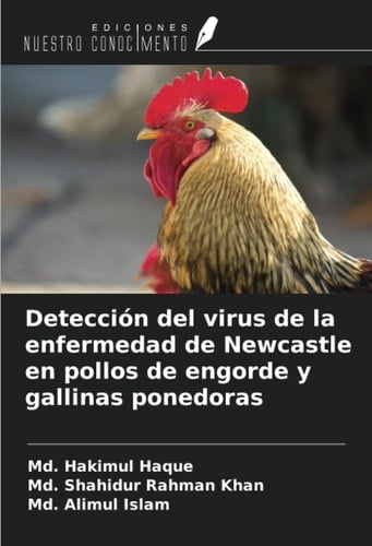 Detección del virus de la enfermedad de Newcastle en pollos de engorde y gallinas ponedoras (Spanish Edition)