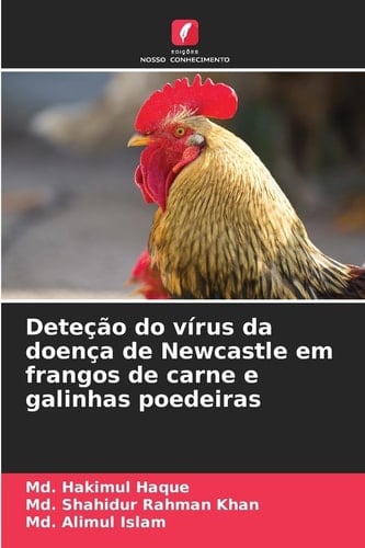 Deteção do vírus da doença de Newcastle em frangos de carne e galinhas poedeiras (Portuguese Edition)