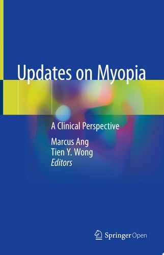 Updates on Myopia A Clinical Perspective