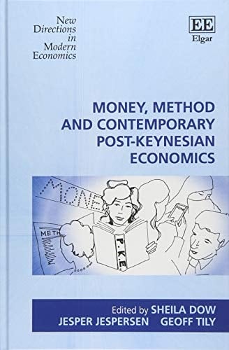 Money, Method and Contemporary Post-Keynesian Economics