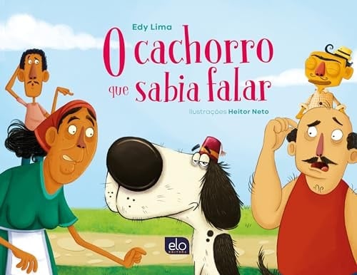 o cachorro que sabia falar Ed. 2018