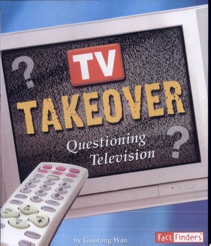 TV Takeover Questioning Television