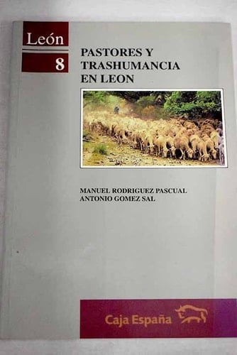 Pastores y trashumancia en León