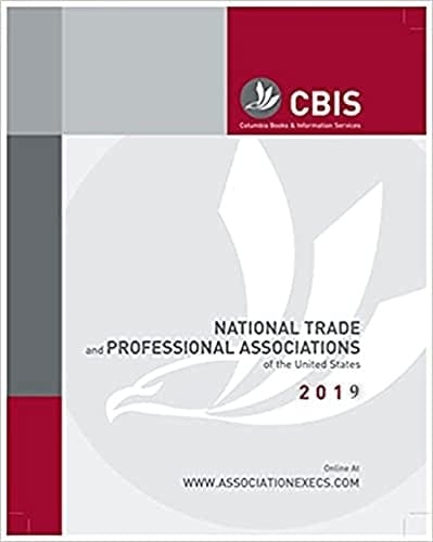 National Trade and Professional Associations of the United States 2019