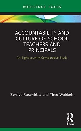 Accountability and Culture of School Teachers and Principals An Eight-country Comparative Study