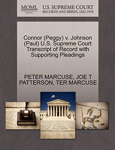 Connor (Peggy) v. Johnson (Paul) U.S. Supreme Court Transcript of Record with Supporting Pleadings