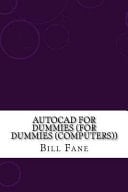 AutoCAD for Dummies (for Dummies (Computers))