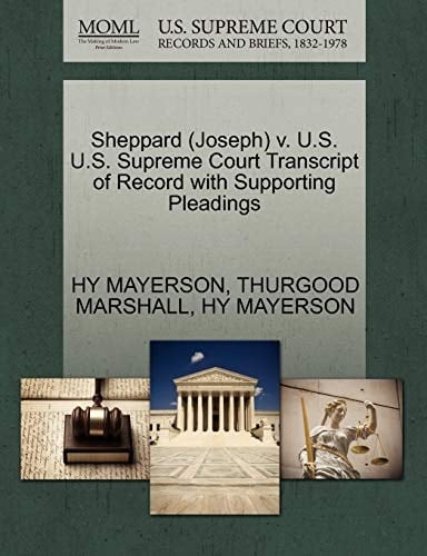 Sheppard (Joseph) v. U.S. U.S. Supreme Court Transcript of Record with Supporting Pleadings
