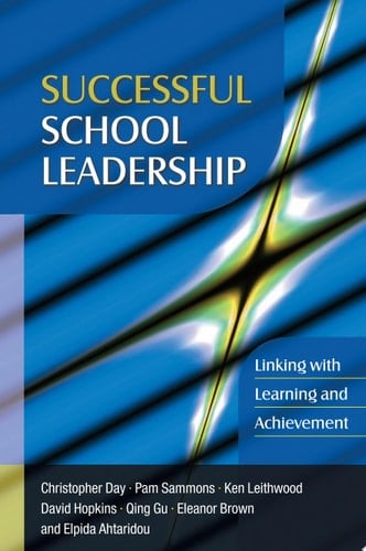 Successful School Leadership: Linking with Learning and Achievement