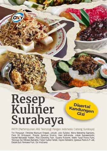 Resep Istimewa Kuliner Surabaya Disertai Kandungan Gizi