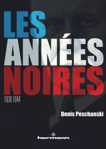 Les années noires, 1938-1944