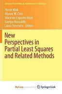 New Perspectives in Partial Least Squares and Related Methods