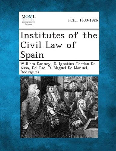 Institutes of the Civil Law of Spain