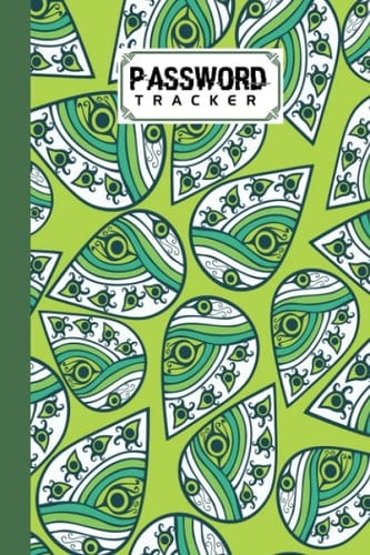 Password Tracker: Password Book, Password Log Book and Internet Password Organizer With Leaf Cover Design | 120 Pages, Size 6" x 9" by Udo Steiner