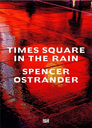 Spencer Ostrander Time Square in the Rain