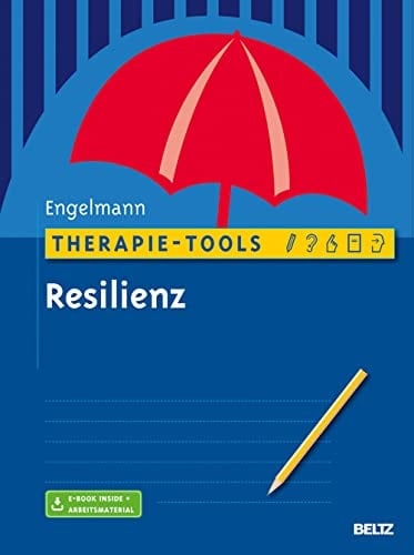 Therapie-Tools Resilienz mit E-Book inside und Arbeitsmaterial