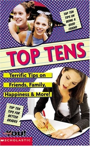 Top Tens Terrific Tips on Friends, Family, Happiness & More!