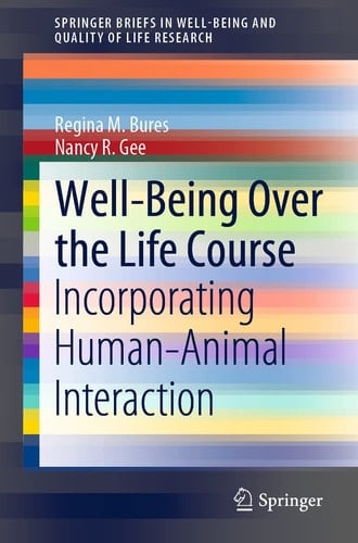 Well-Being Over the Life Course Incorporating Human–Animal Interaction