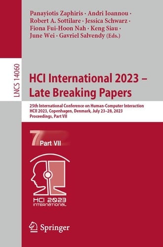 HCI International 2023 – Late Breaking Papers 25th International Conference on Human-Computer Interaction, HCII 2023, Copenhagen, Denmark, July 23–28, 2023, Proceedings, Part VII