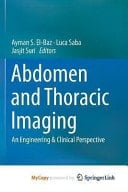 Abdomen and Thoracic Imaging An Engineering and Clinical Perspective