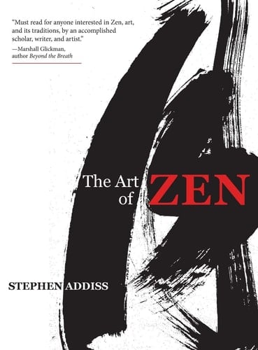 The Art of Zen Paintings and Calligraphy by Japanese Monks 1600-1925