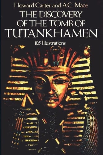 The Discovery of the Tomb of Tutankhamen