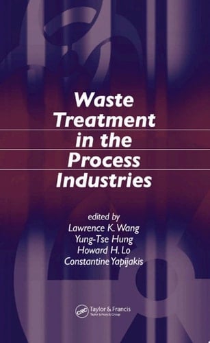 Waste Treatment in the Process Industries