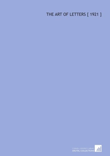 The Art of Letters [ 1921 ]