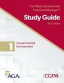 Governmental Environment AGA's CGFM Study Guide 1