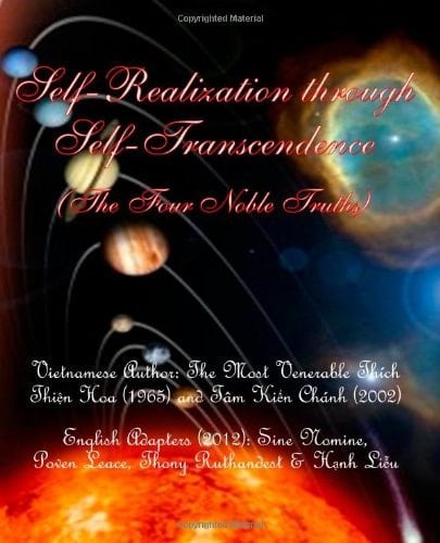 Self-Realization Through Self-Transcendence The Four Noble Truths