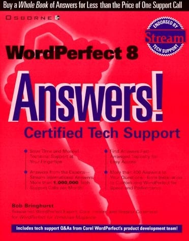 WordPerfect 8 Answers! Certified Tech Support