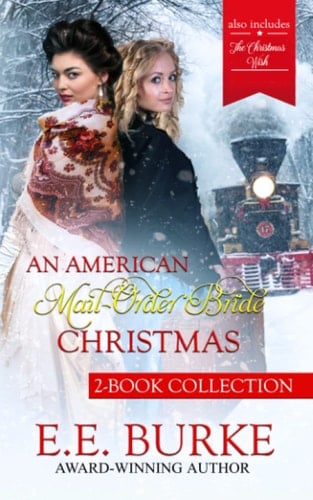 An American Mail-Order Bride Christmas 2-Book Collection