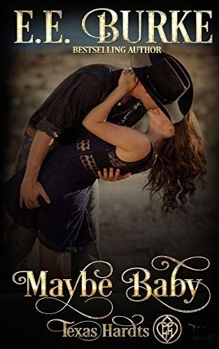 Maybe Baby Texas Hardts