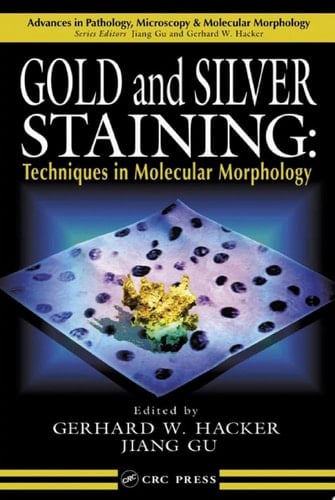 Gold and Silver Staining