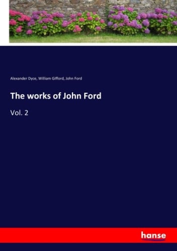 The Works of John Ford Vol. 2