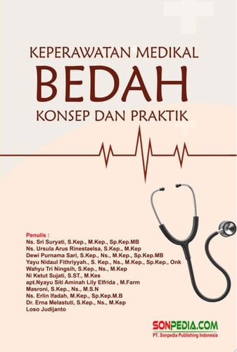Keperawatan Medikal Bedah : Konsep dan Praktik