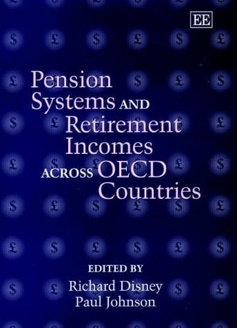 Pension Systems and Retirement Incomes Across Oecd Countries