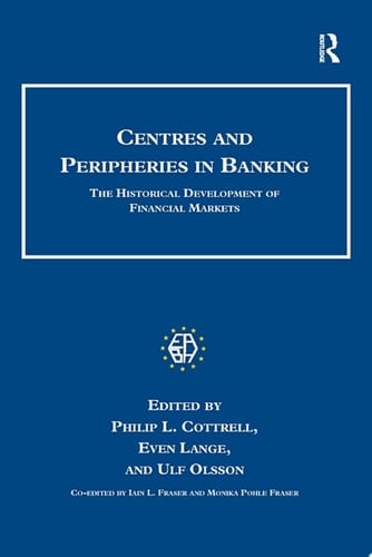 Centres and Peripheries in Banking